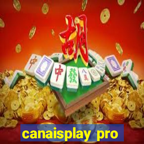 canaisplay pro